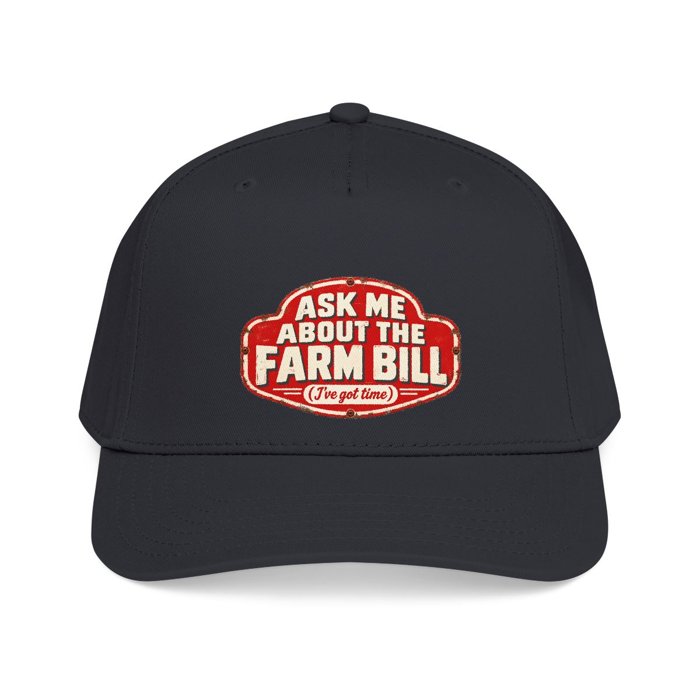 Ask Me About the Farm Bill Hat
