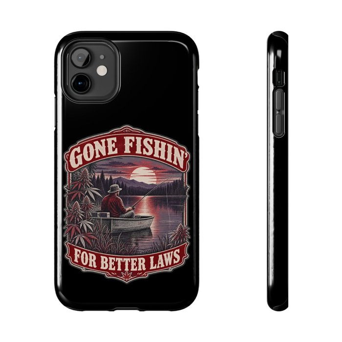 Gone Fishin for Better Laws Phone Case